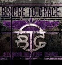 Bridge To Grace : Starting in the Dark